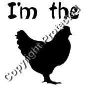 I'm the hen