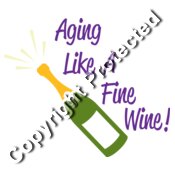 Aging Like A Fine Wine